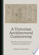 Cover of A Victorian Architectural Controversy by Ariyuki Kondo