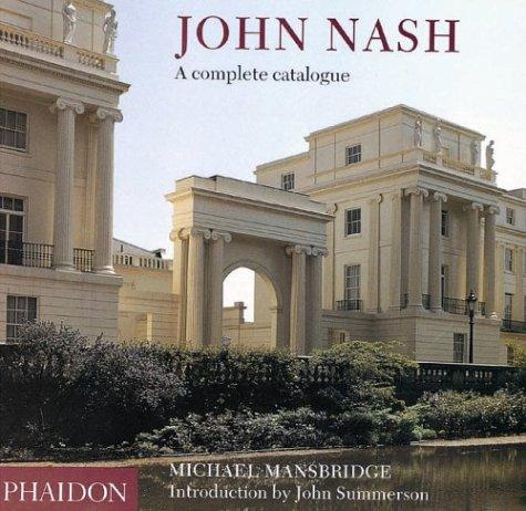 Cover of John Nash: A Complete Catalogue by Michael Mansbridge
