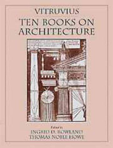 Cover of Vitruvius: Ten Books on Architecture edited by Rowland and Howe