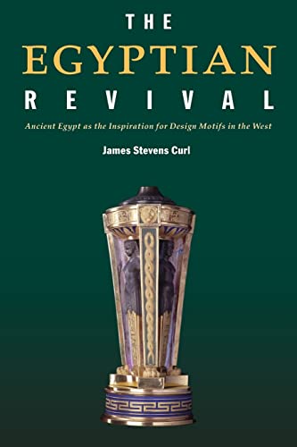 Cover of The Egyptian Revival by James Stevens Curl