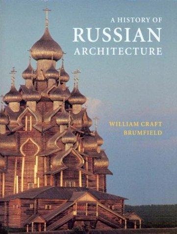 Cover of A History of Russian Architecture by William Craft Brumfield