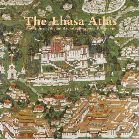 Cover of The Lhasa Atlas by Knud Larsen and Amund Sinding-Larsen
