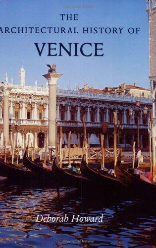 Cover of The Architectural History of Venice by Deborah Howard