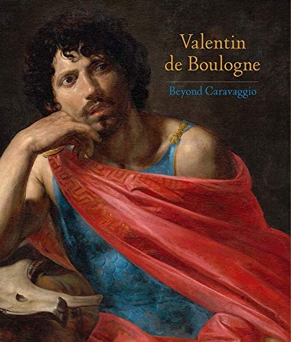 Cover of Valentin de Boulogne: Beyond Caravaggio