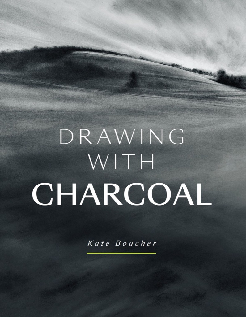 Cover of Drawing with Charcoal by Kate Boucher