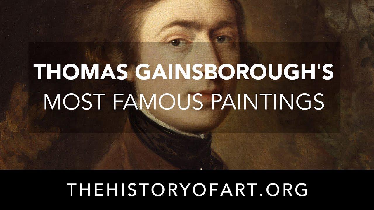 'Video thumbnail for Thomas Gainsborough Paintings'