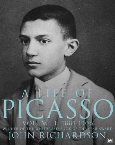 Cover of A Life of Picasso, Volume I: 1881–1906