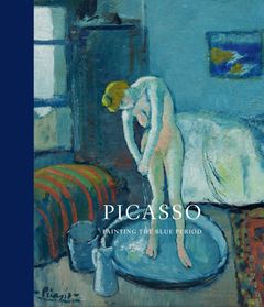 Cover of Picasso: Painting the Blue Period